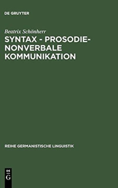 Syntax - Prosodie - nonverbale Kommunikation