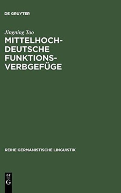 Mittelhochdeutsche Funktionsverbgefüge - Materialsammlung, Abgrenzung Und Darstellung Ausgewahlter Aspekte