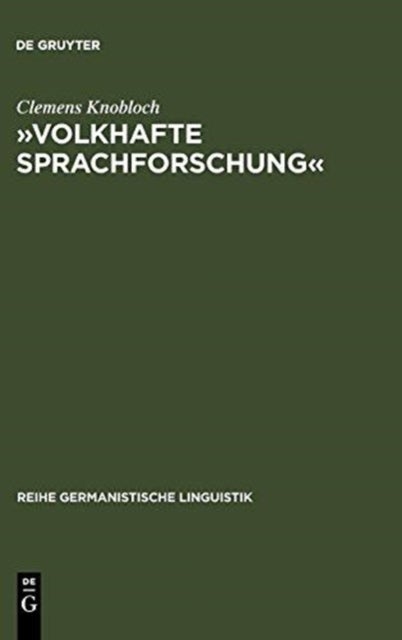 »Volkhafte Sprachforschung« - Studien zum Umbau der Sprachwissenschaft in Deutschland zwischen 1918 und 1945