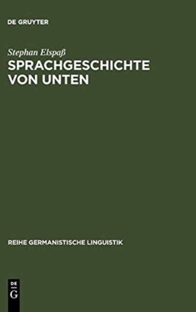 Sprachgeschichte von unten