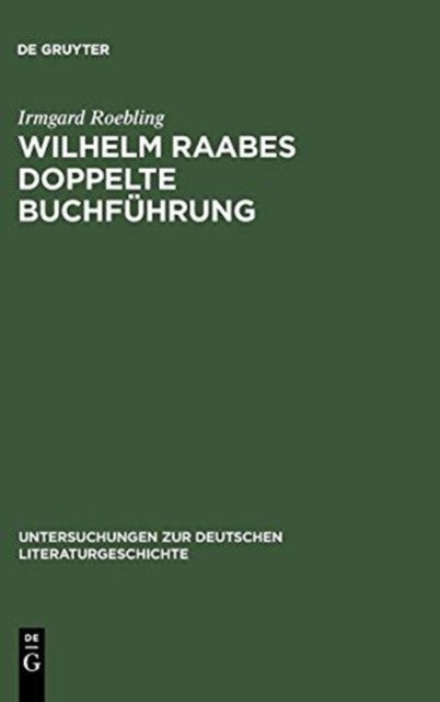 Wilhelm Raabes doppelte Buchfuhrung