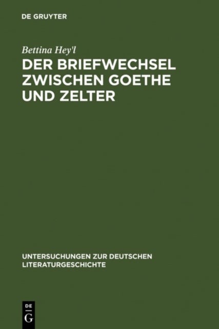 Briefwechsel zwischen Goethe und Zelter
