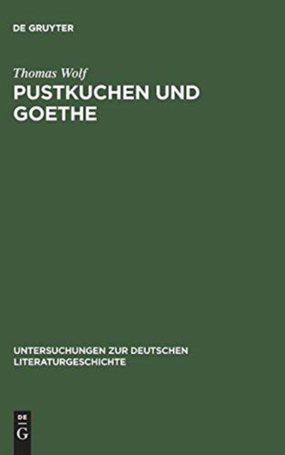 Pustkuchen Und Goethe
