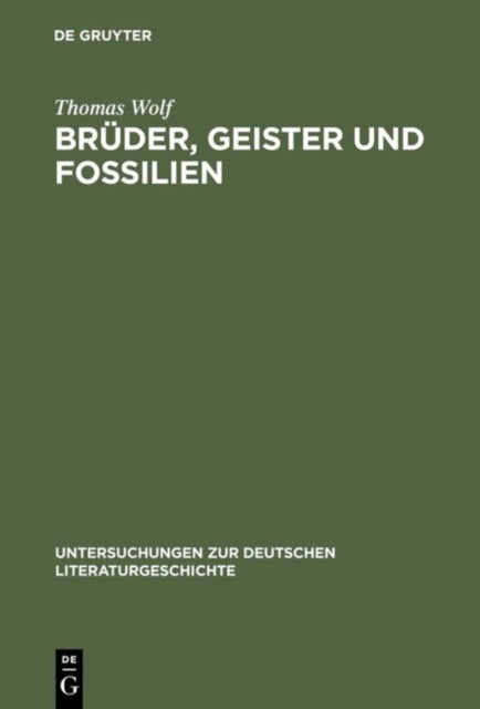 Bruder, Geister Und Fossilien