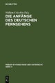Die Anfange des Deutschen Fernsehens