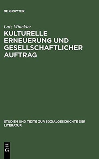 Kulturelle Erneuerung Und Gesellschaftlicher Auftrag