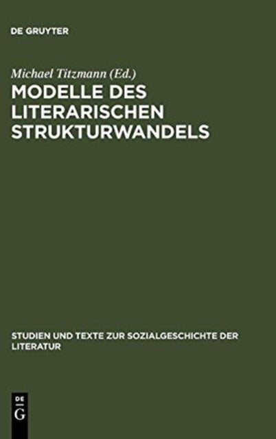 Modelle des literarischen Strukturwandels