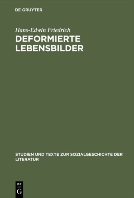 Deformierte Lebensbilder - Erzahlmodelle Der Nachkriegsautobiographie (1945--1960)