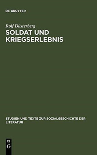 Soldat Und Kriegserlebnis