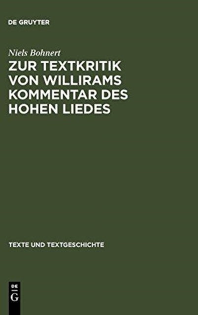 Zur Textkritik Von Willirams Kommentar Des Hohen Liedes - Mit Besonderer Berucksichtigung Der Autorvarianten
