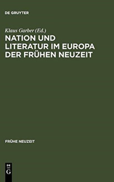 Nation und Literatur im Europa der Fruhen Neuzeit