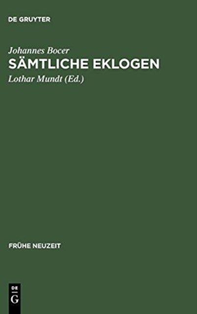 Samtliche Eklogen - Mit Einer Einfuhrung in Leben Und Gesamtwerk Des Verfassers