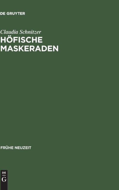 Höfische Maskeraden