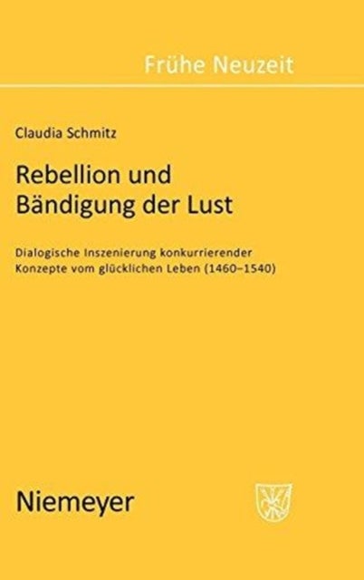 Rebellion und Bändigung der Lust