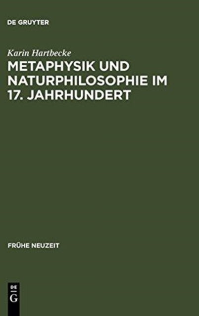 Metaphysik und Naturphilosophie im 17. Jahrhundert
