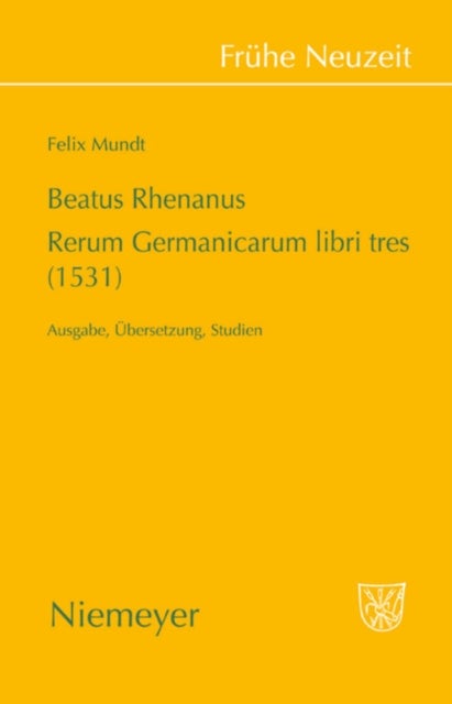 Beatus Rhenanus - Rerum Germanicarum libri tres (1531)