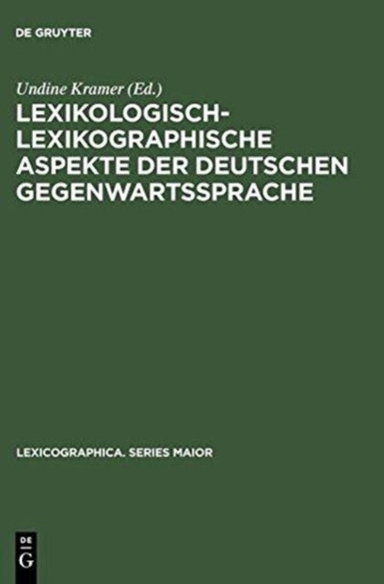 Lexikologisch-lexikographische Aspekte der deutschen Gegenwartssprache