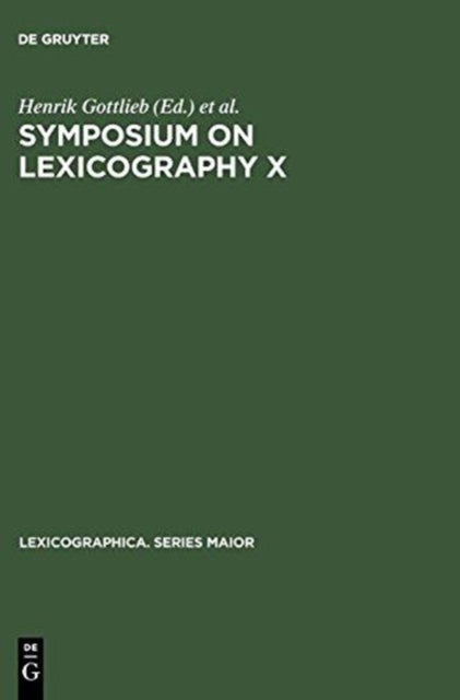 Symposium on Lexicography X - Proceedings of the Tenth International Symposium on Lexicography May 4-6, 2000 at the University of Copenhagen
