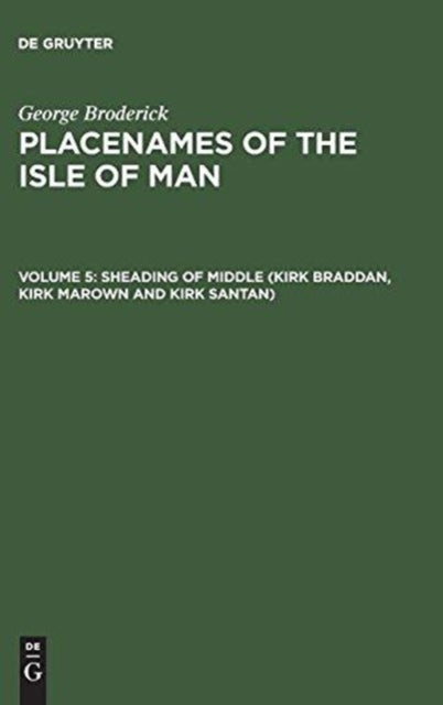 Sheading of Middle (Kirk Braddan, Kirk Marown and Kirk Santan)
