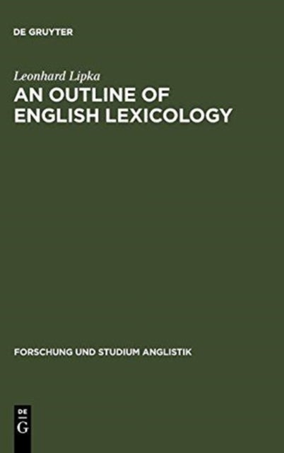 An Outline of English Lexicology - Lexical Structure, Word Semantics, and Word-Formation