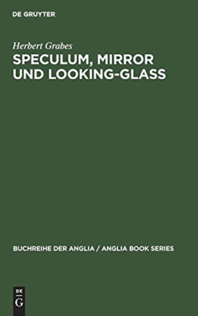 Speculum, Mirror Und Looking-glass