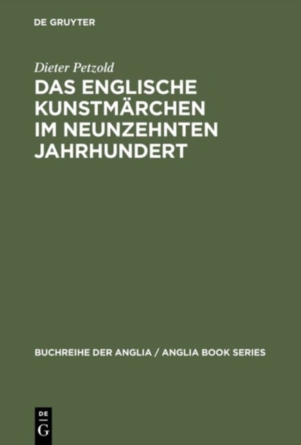 Das englische Kunstmarchen im neunzehnten Jahrhundert