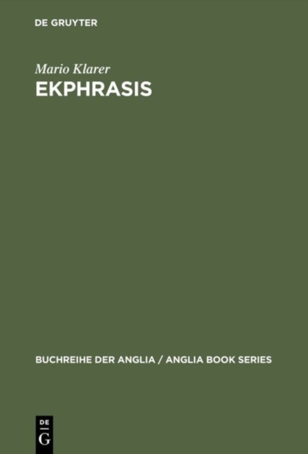 Ekphrasis - Bildbeschreibung ALS Reprasentationstheorie Bei Spenser, Sidney, Lyly Und Shakespeare
