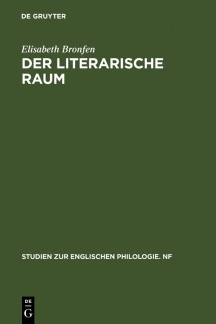 Der Literarische Raum - Eine Untersuchung Am Beispiel Von Dorothy M. Richardsons Romanzyklus Pilgrimage