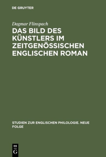Das Bild Des Kunstlers Im Zeitgenossischen Englischen Roman
