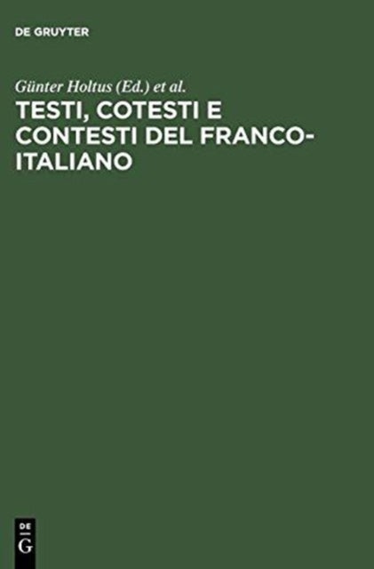Testi, cotesti e contesti del franco-italiano