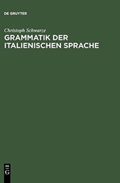 Grammatik Der Italienischen Sprache