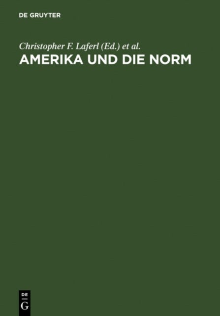 Amerika Und Die Norm - Literatursprache als Modell?