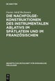 Die Nachfolgekonstruktionen des instrumentalen Ablativs im Spatlatein und im Franzosischen