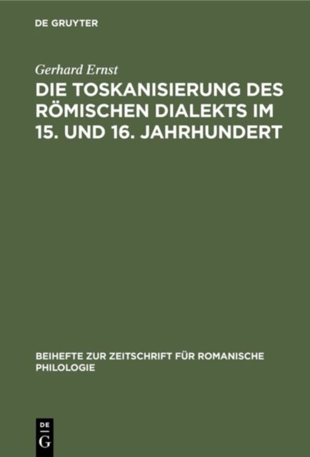 Toskanisierung des römischen Dialekts im 15. und 16. Jahrhundert