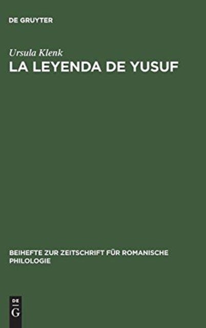 La Leyenda de Yusuf - Ein Aljamiadotext; Edition Und Glossar