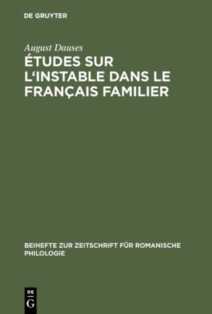 Études Sur L''instable Dans Le Français Familier
