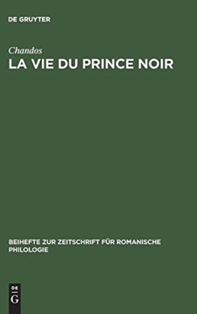 La vie du prince noir