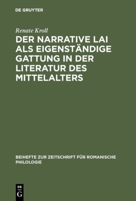 Der narrative Lai als eigenstandige Gattung in der Literatur des Mittelalters