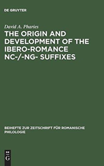The Origin and Development of the Ibero-romance -nc-/-ng- Suffixes