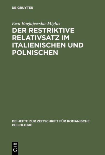 Der restriktive Relativsatz im Italienischen und Polnischen