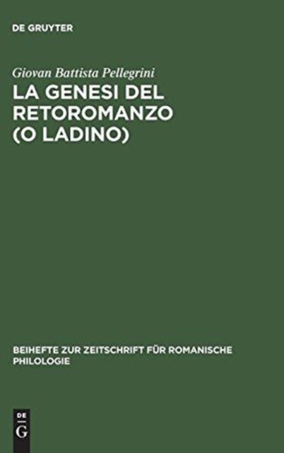 La genesi del retoromanzo (o ladino)