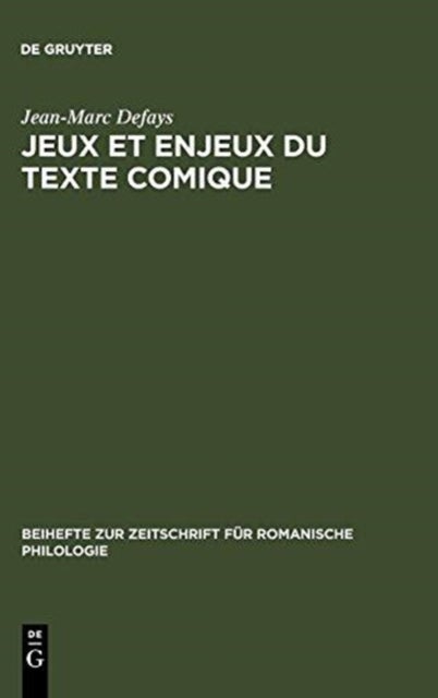 Jeux et enjeux du texte comique