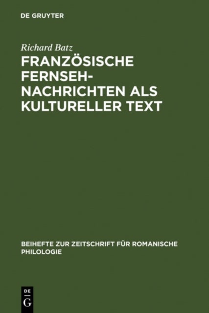 Franzosische Fernsehnachrichten ALS Kultureller Text