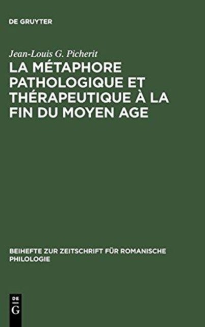 La Metaphore Pathologique Et Therapeutique A La Fin Du Moyen Age