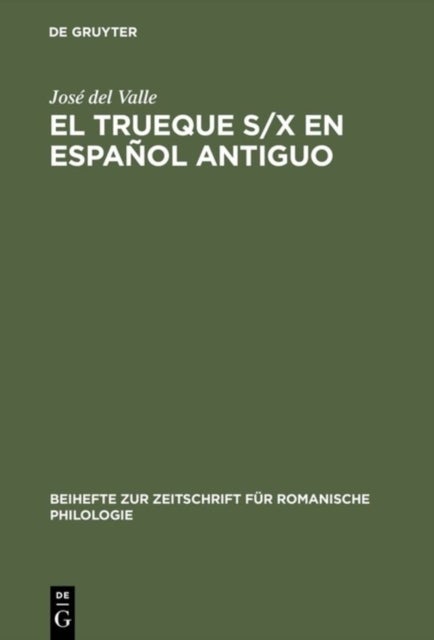 El Trueque S/X En Espanol Antiguo - Aproximaciones Teoricas