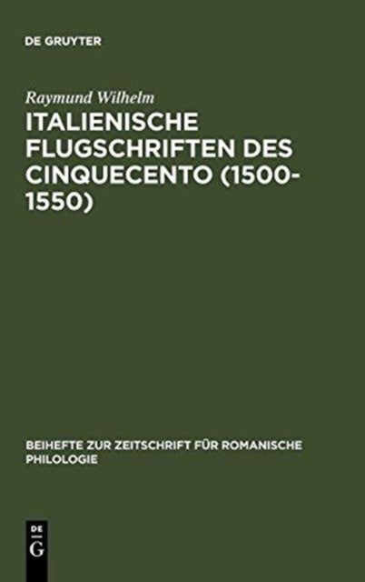 Italienische Flugschriften des Cinquecento (1500-1550)