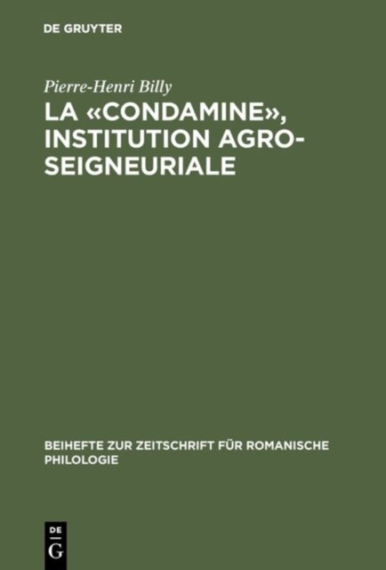 «condamine», institution agro-seigneuriale - Etude Onomastique