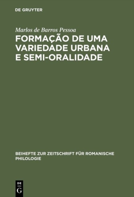 Formacao De Uma Variedade Urbana E Semi-oralidade