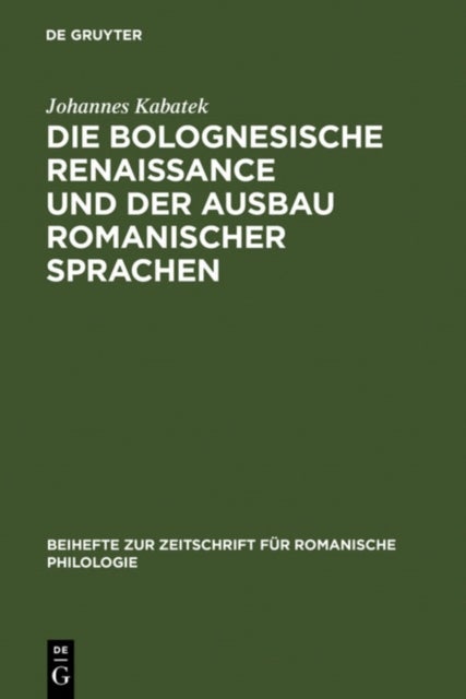 Die Bolognesische Renaissance Und Der Ausbau Romanischer Sprachen - Juristische Diskurstraditionen Und Sprachentwicklung in Sudfrankreich Und Spanien Im 12. Und 13. Jahrhundert