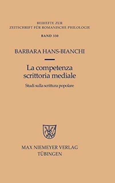 La Competenza Scrittoria Mediale - Studi sulla scrittura popolare